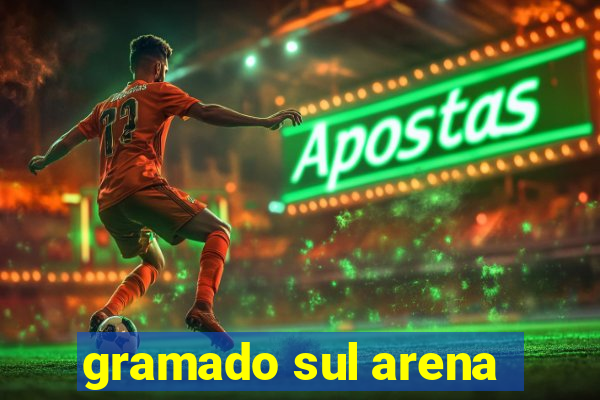 gramado sul arena